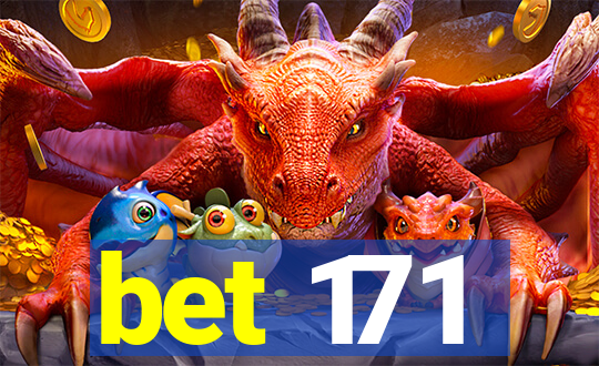 bet 171